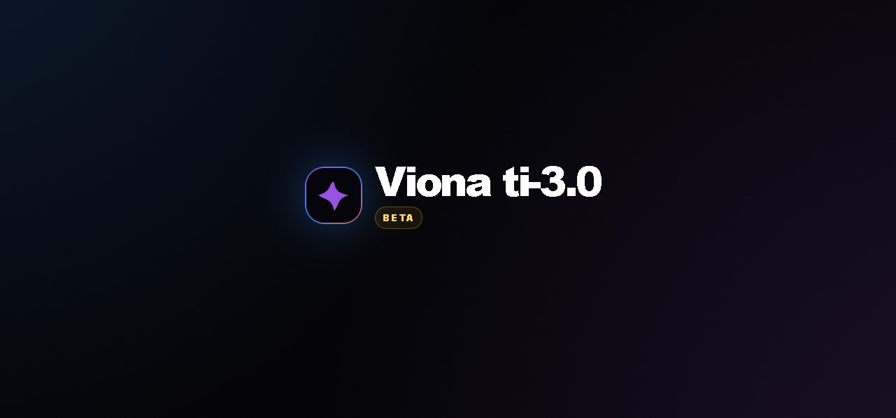 Viona ti-3.0 beta duyuru görseli